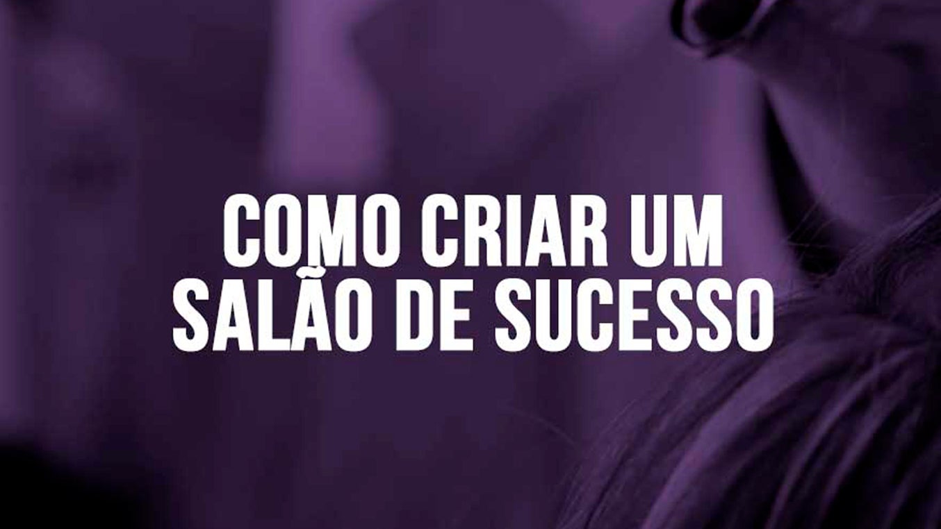 Como criar um salão de beleza de sucesso