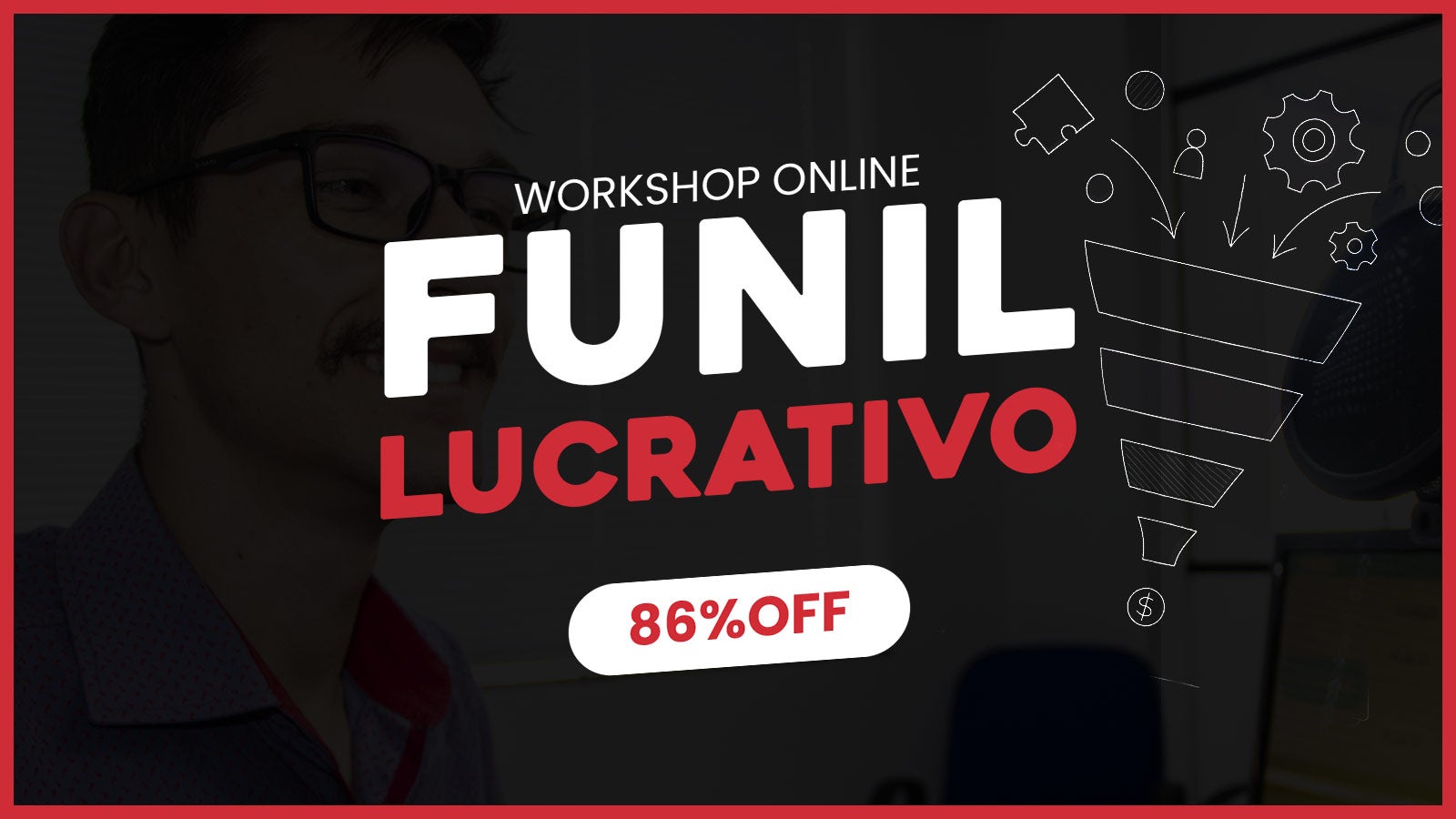 Workshop Funil Lucrativo Workshop Funil Lucrativo